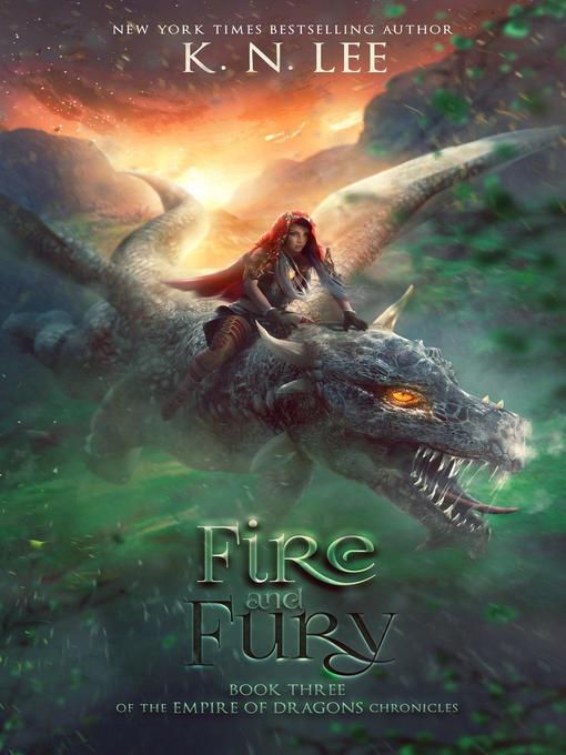 Title details for Fire and Fury by K.N. Lee - Available